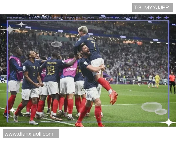 法国与阿根廷精彩对决完整版视频下载链接分享与观看指南